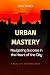 Urban Mastery
