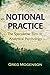 Notional Practice by Greg Mogenson