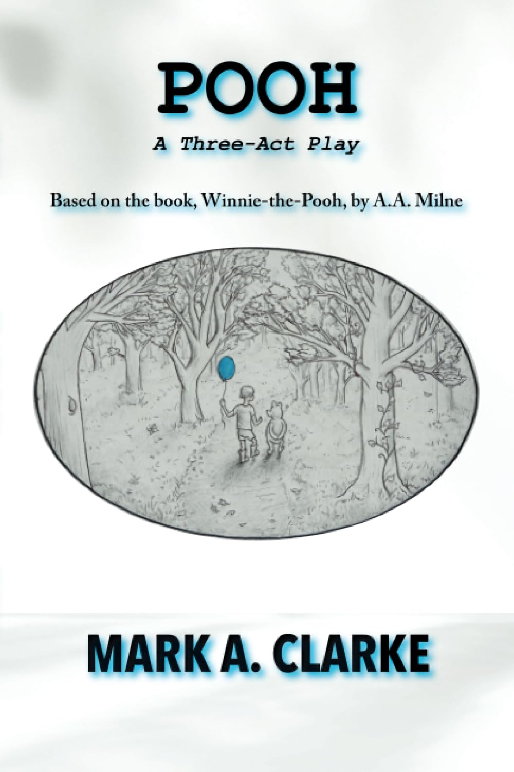 Pooh: A Three-Act Play (Paperback)