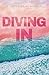 Diving In