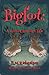 Bigfoot: A Weird Canadian Tale