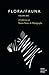 FLORA/FAUNA Volume One by Pete Taylor