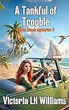 A Tank Full of Trouble (Citrus Beach Mysteries #5)
