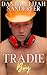 Tradie Boy by Daniel Elijah Sanderfer