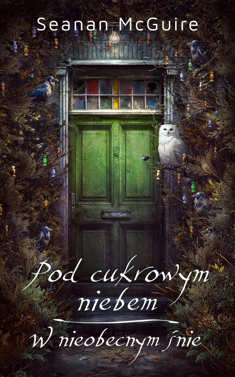 Pod cukrowym niebem. W nieobecnym śnie (Zbłąkane dzieci, #3-4)