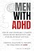 MEN WITH ADHD STEP-BY-STEP ...