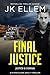 Final Justice (The No Justi...