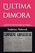 L'ultima dimora: 52 anni di...