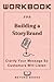 Workbook For Building a Sto...
