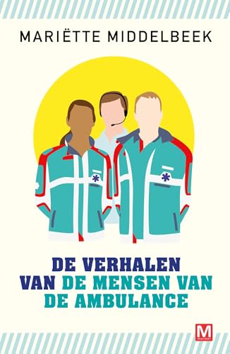 De verhalen van de mensen van de ambulance (Kindle Edition)