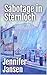 Sabotage in Sternloch (The Scottish Cozy Christmas Series Book 7)
