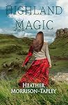 Highland Magic Highland Magic