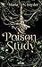 Poison Study by Maria V. Snyder