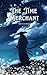The Time Merchant