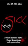 Sick xoxo