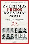 Os Últimos Presos...