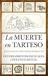 La muerte en Tart...