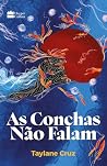 As conchas não falam