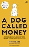 A Dog Called Money by Bodo Schäfer