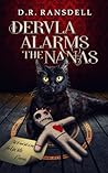 Dervla Alarms the Nanas by D.R. Ransdell Dervla Alarms the Nanas by D.R. Ransdell