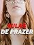 AULAS DE PRAZER (Portuguese Edition)