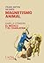 Magnetismo animal / El médico y el charlatán by Franz Anton Mesmer