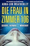 Book cover for Die Frau in Zimmer 106 (Detective Dan Riley, #1)