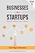 Businesses and Startups Vol.1 by OnePage Takeaway