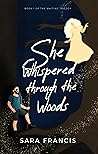 She Whispered through the Woods (The Waiting Trilogy, #1)