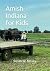 Amish Indiana for Kids