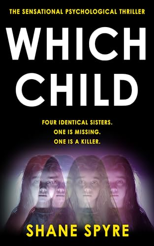 Which Child: The Sensational Psychological Thriller (Kindle Edition)