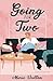 Going for Two (Camellia Rom-Com #2)