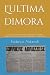 L'ultima dimora: 52 anni di...