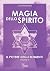 Magia dello Spirito: Il Pot...