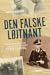 falske Løjtnant – den sande historie om storstikkeren Sven Hazel by Martin Q. Magnussen