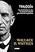 Trilogía Wallace D. Wattles (Spanish Edition)