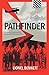 Pathfinder: His priority of getting to WW2 became bringing everyone home