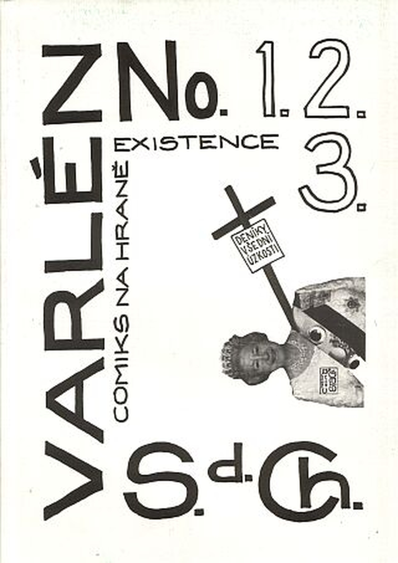 Varlén No. 1. 2. 3. aneb Deníky všední úzkosti. comiks na hraně existence
