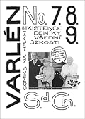 Varlén No. 7., 8., 9. aneb Deníky všední úzkosti