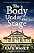 The Body Under the Stage (G...