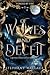 Of Wolves And Deceit by Stephany Wallace