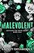 Malevolent (Deviants of Onyx Grove)