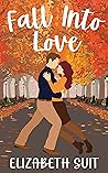 Fall Into Love