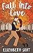 Fall Into Love (Seasons of Love)