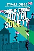 Charlie Thorne and the Royal Society (Charlie Thorne, #4)