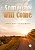 Someone Will Come by Prerna Singh