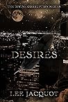 Desires by Lee Jacquot