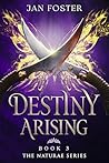 Destiny Arising (Naturae, #3)