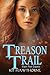 Treason Trail (Cape Fear Le...