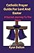 Catholic Prayer Guide for L...